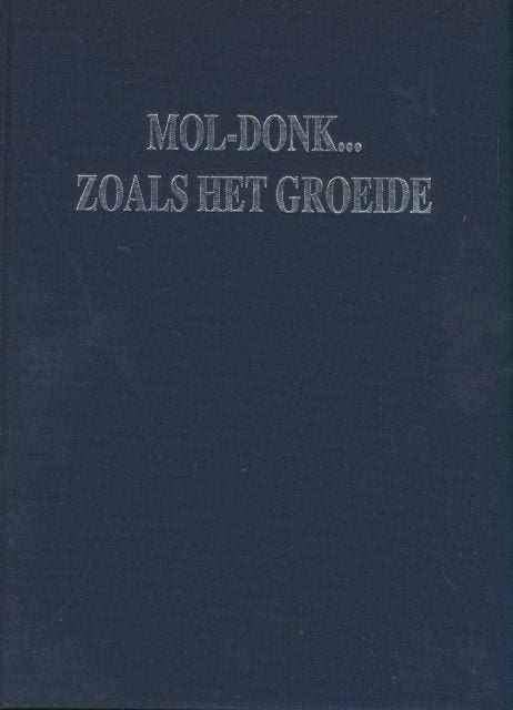 (g184) Mol Donk zoals het groeide, Boeken, Ophalen of Verzenden, Gelezen