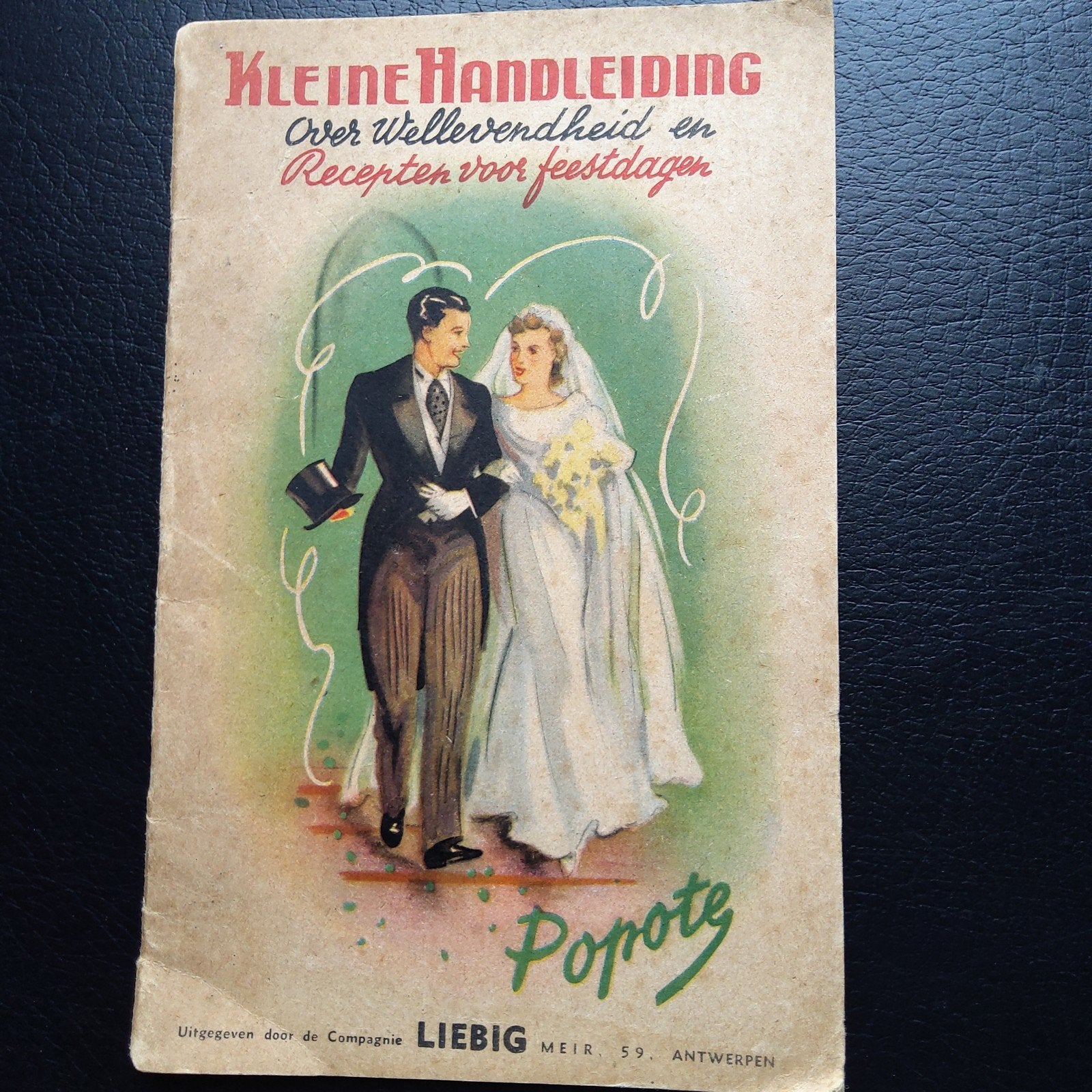 "Wellevendheid en recepten" Liebig: uniek boekje jaren 1950, Antiek en Kunst, Ophalen of Verzenden, Liebig