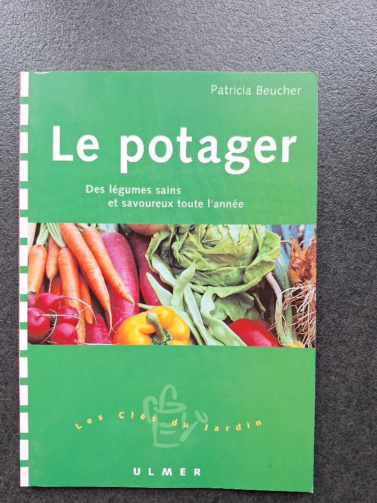 Le potager - Patricia Beucher, Livres, Maison & Jardinage, Neuf, Potager, Enlèvement