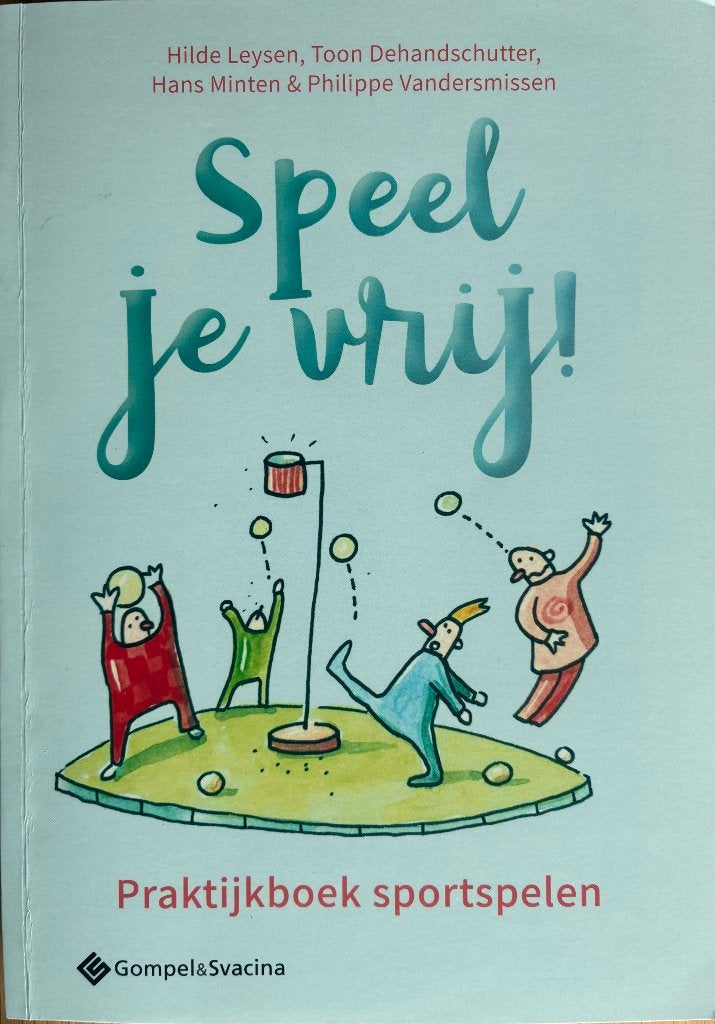 Studieboek: "Speel je vrij; praktijkboek sportspelen", Boeken, Ophalen of Verzenden, Zo goed als nieuw, Diverse auteurs