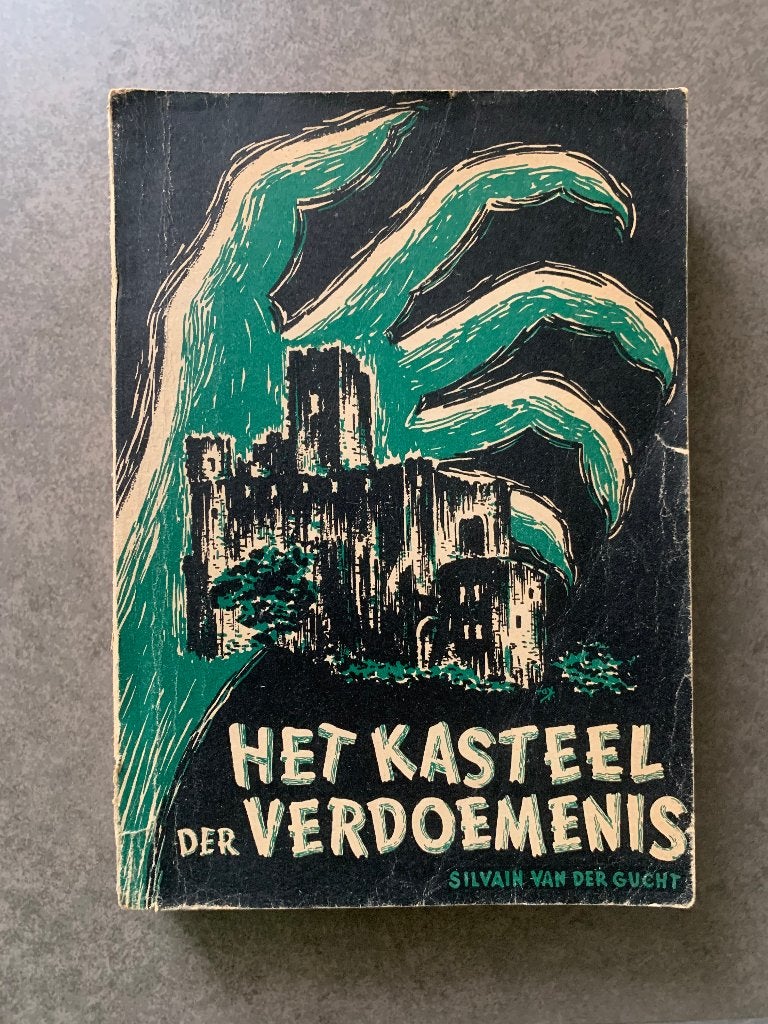 het kasteel der verdoemenis Silvain van der gucht, Ophalen of Verzenden