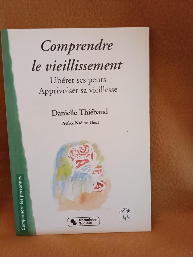 Comprendre le vieillissement, Livres, Psychologie, Enlèvement ou Envoi, Comme neuf, Psychologie du développement