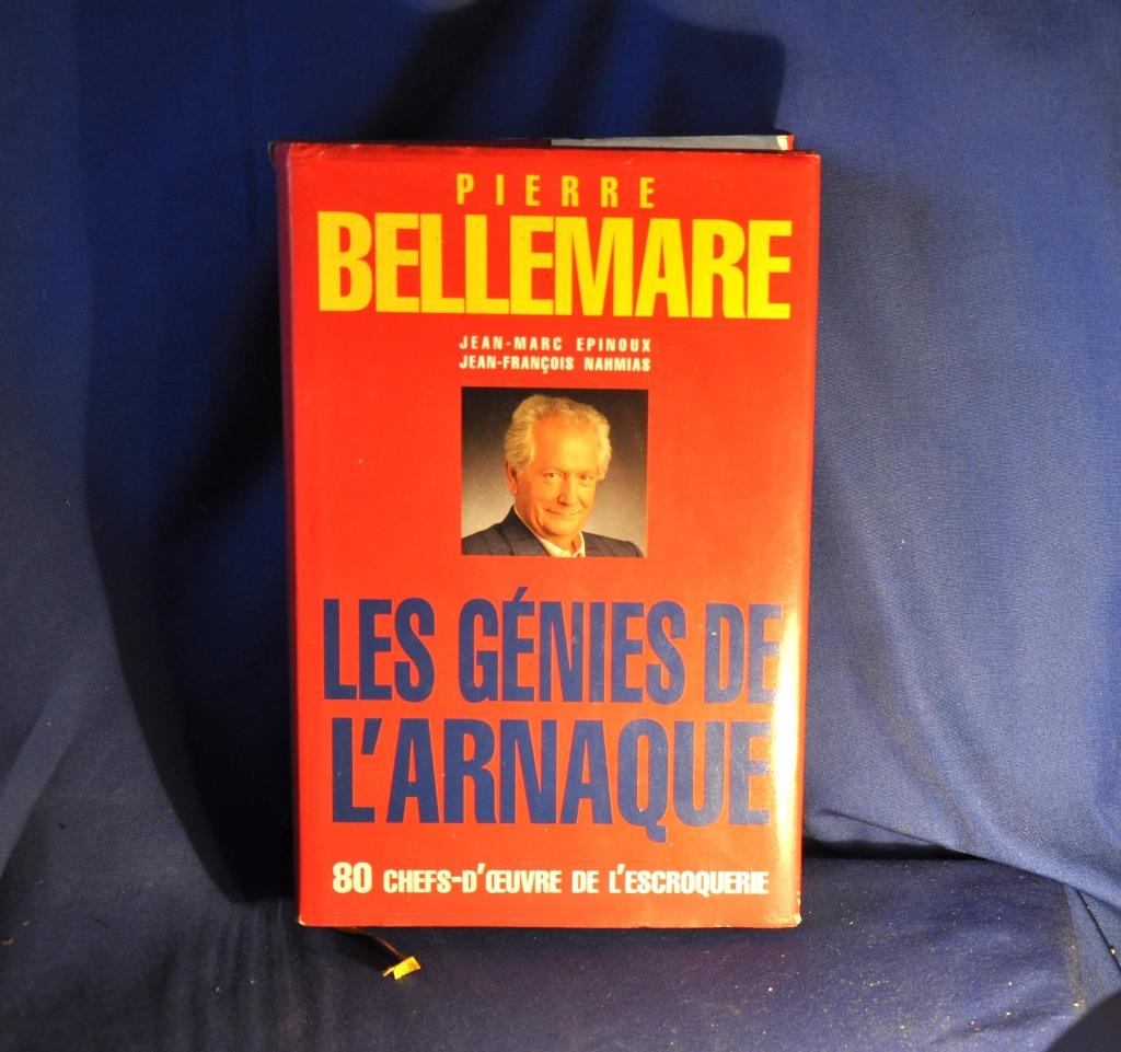 livre les genies de l'arnaque de pierre bellemare (x2007), Livres, Enlèvement ou Envoi, Comme neuf, Pierre bellemare
