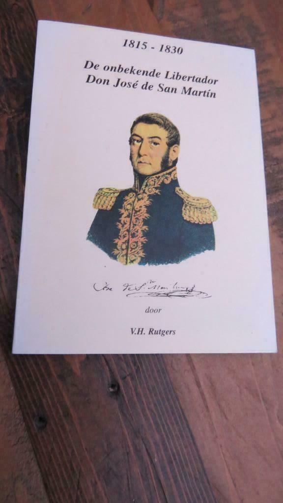 De onbekende Libertador - V.H. Rutgers, Ophalen of Verzenden, Zo goed als nieuw