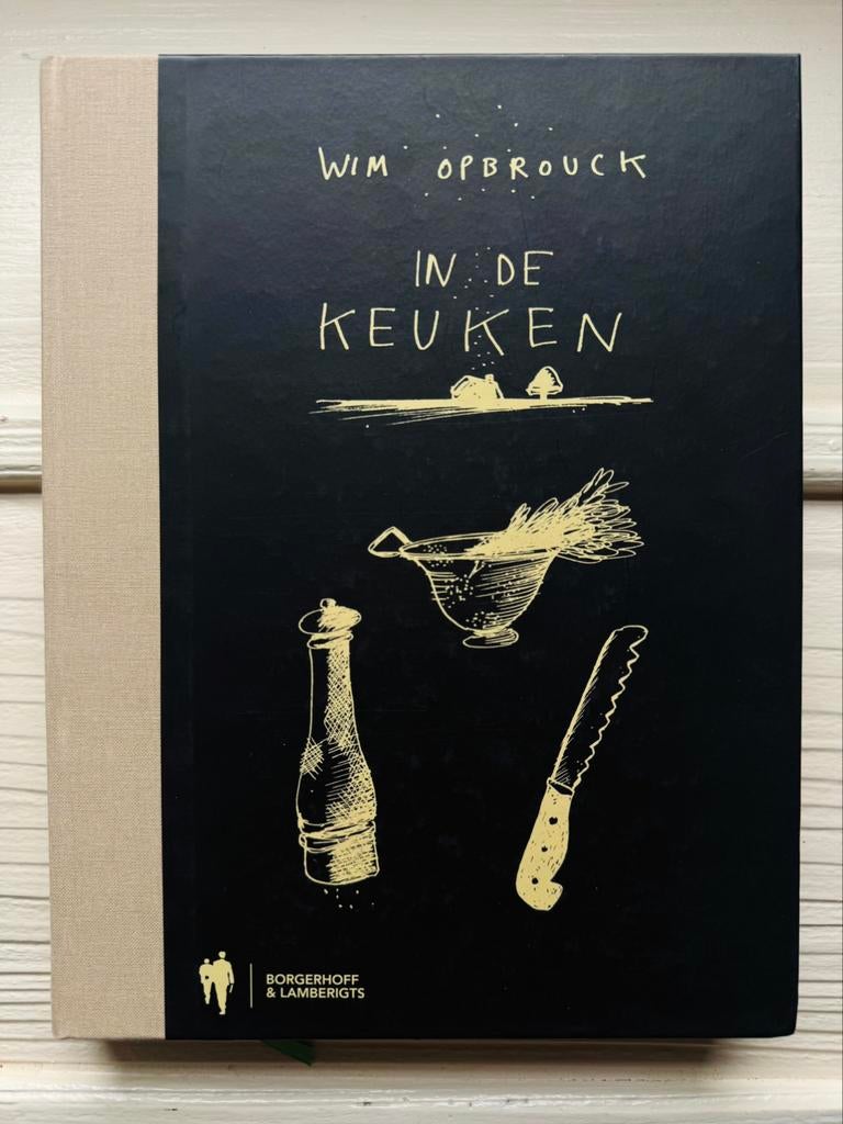Boek: In de keuken - Wim Opbrouck, Boeken, Ophalen of Verzenden, Wim Opbrouck