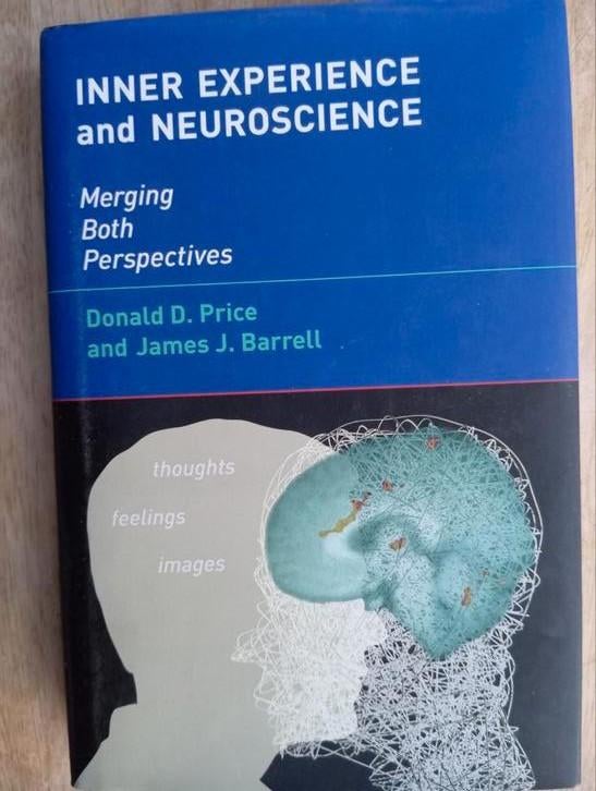 INNER EXPERIENCE AND NEUROSCIENCE, Ophalen of Verzenden, Zo goed als nieuw