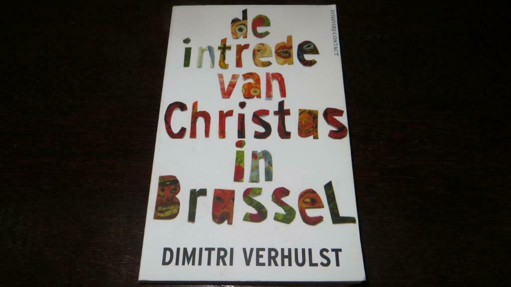 DE INTREDE VAN CHRISTUS IN BRUSSEL door Dimitri Verhulst, België, Dimitri VERHULST, Ophalen of Verzenden, Zo goed als nieuw