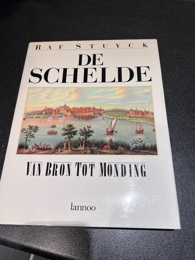 De Schelde, van Bron tot monding - Raf Stuyck, Boeken, Raf Stuyck, Ophalen of Verzenden, Zo goed als nieuw, 17e en 18e eeuw