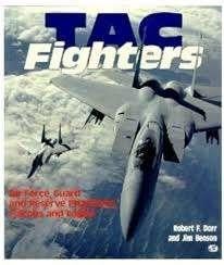 Tac fighters - robert f. Dorr, jim benson  air force,, Collections, Aviation, Comme neuf, Enlèvement ou Envoi