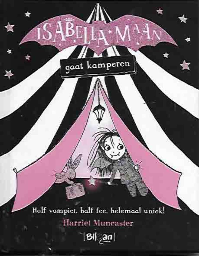 isabella maan gaat kamperen, Boeken, Ophalen of Verzenden, Nieuw, Harriet Muncaster, Fictie