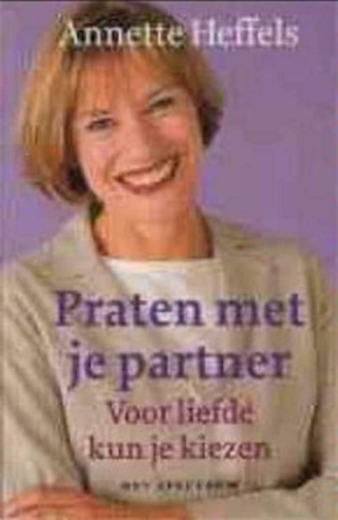 Praten met je partner, Annette Heffels, Ophalen of Verzenden, Gelezen