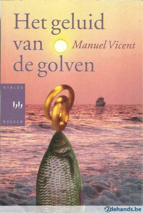 Het geluid van de golven - Manuel Vicent, Ophalen of Verzenden, Gelezen