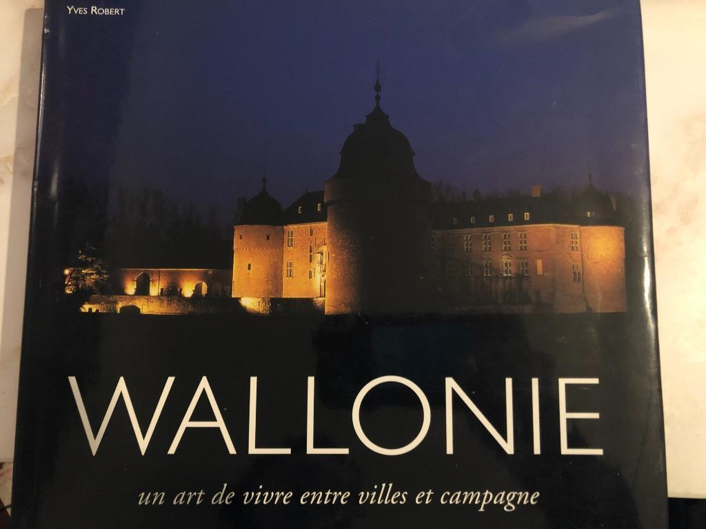 Wallonie un art de vivre entre villes et campagne - Yves Rob, Ophalen of Verzenden, Gelezen