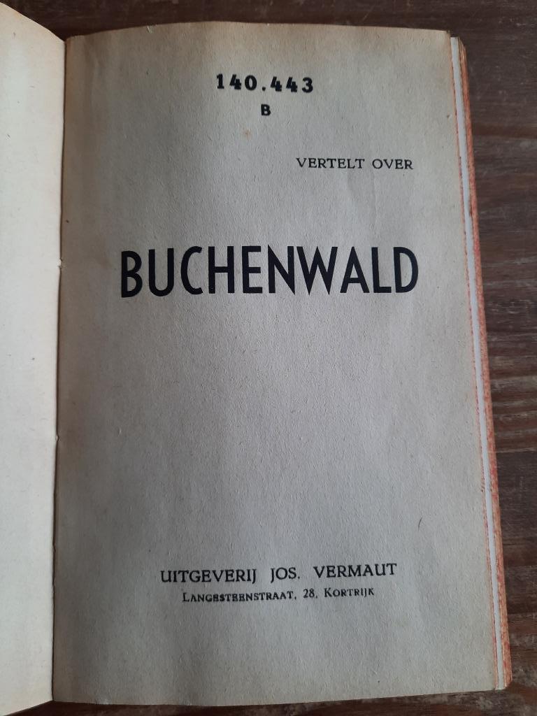 140.443 B vertelt over Buchenwald, Enlèvement ou Envoi