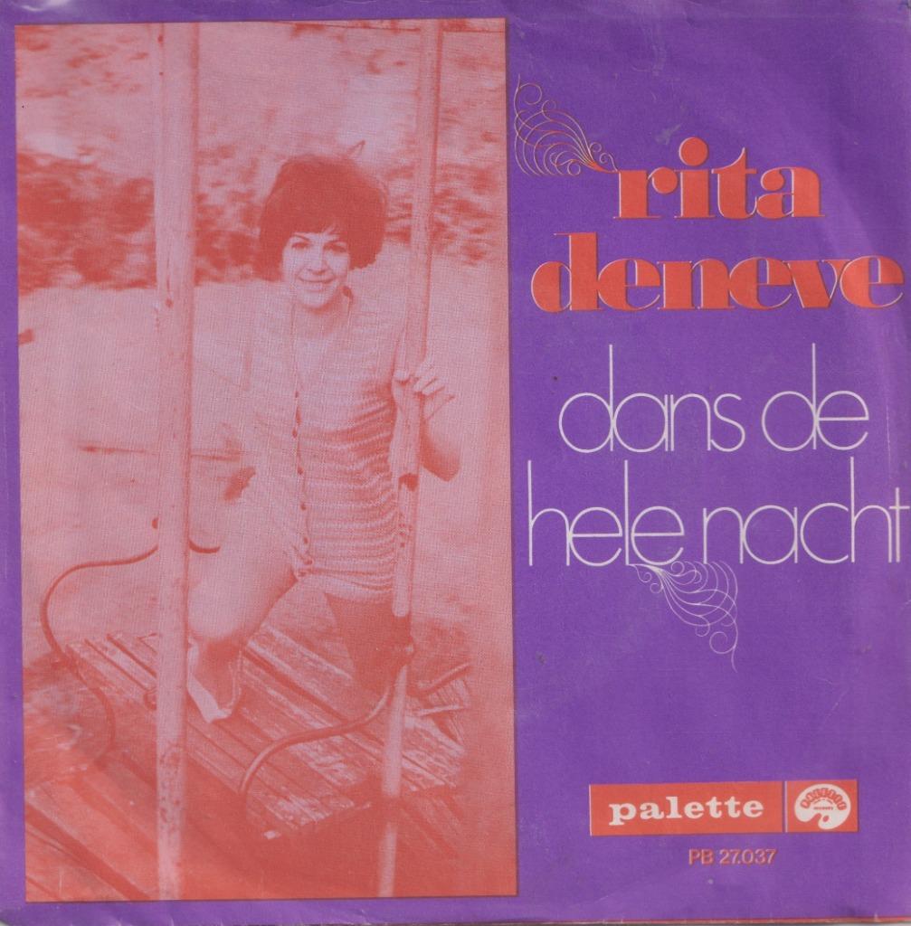 Rita Deneve – Dans de hele nacht / Er is iemand - Single, Gebruikt, 7 inch, Single, Ophalen of Verzenden