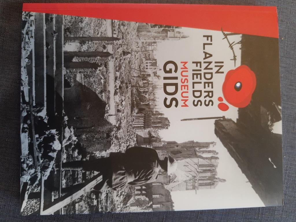 In Flanders fields, museum gids, Neuf, Enlèvement ou Envoi, Général, Ne s'applique pas
