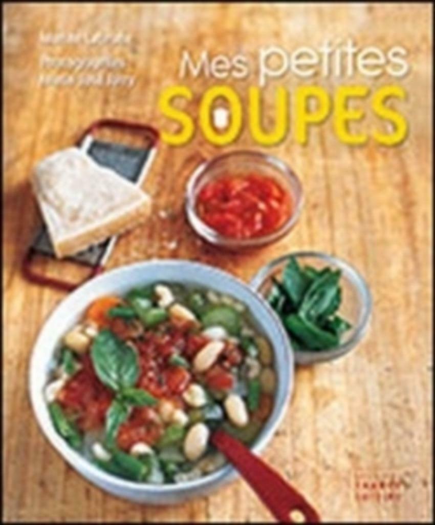 Mes petites soupes Marine Labrune France Loisirs, Enlèvement ou Envoi, Neuf, France