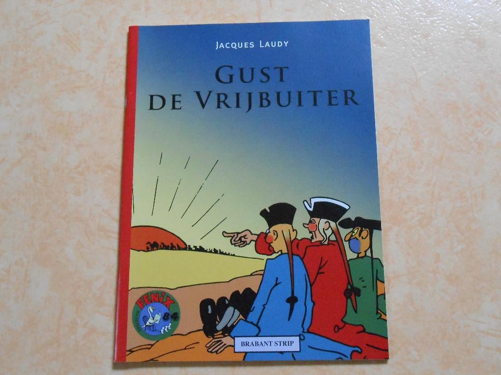 Collectie fenix 84 Gust de vrijbuiter 2012 1 ste druk., Neuf, Jacques Laudy, Enlèvement ou Envoi, Une BD