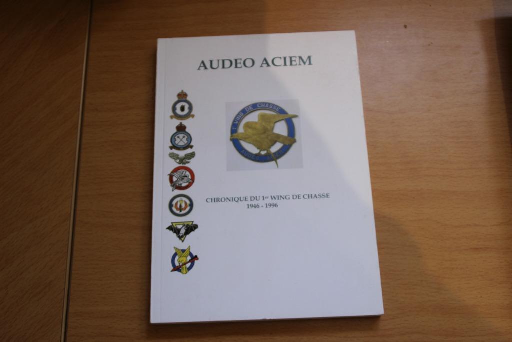 ABL "Chronique du 1er Wing de Chasse 1946-1996"(Audeo Aciem), Envoi, Armée de l'air, Livre ou Revue