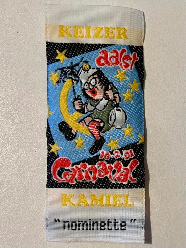 Aalst Oilsjt Carnaval nominette 1991 Keizer Kamiel, Verzamelen, Ophalen
