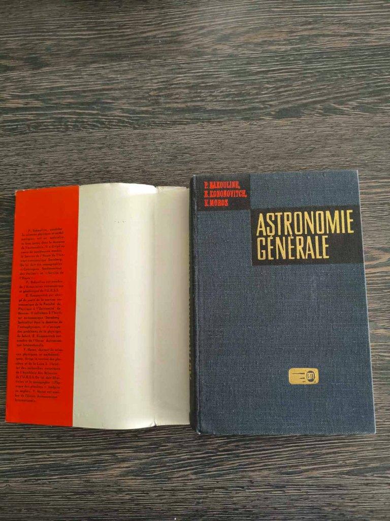Astronomie Générale - P. Bakouline - Éditions Mir Moscou, Enlèvement ou Envoi, Utilisé, P. BAKOULINE, E.KONONOVITCH, V.MOROZ, Sciences naturelles