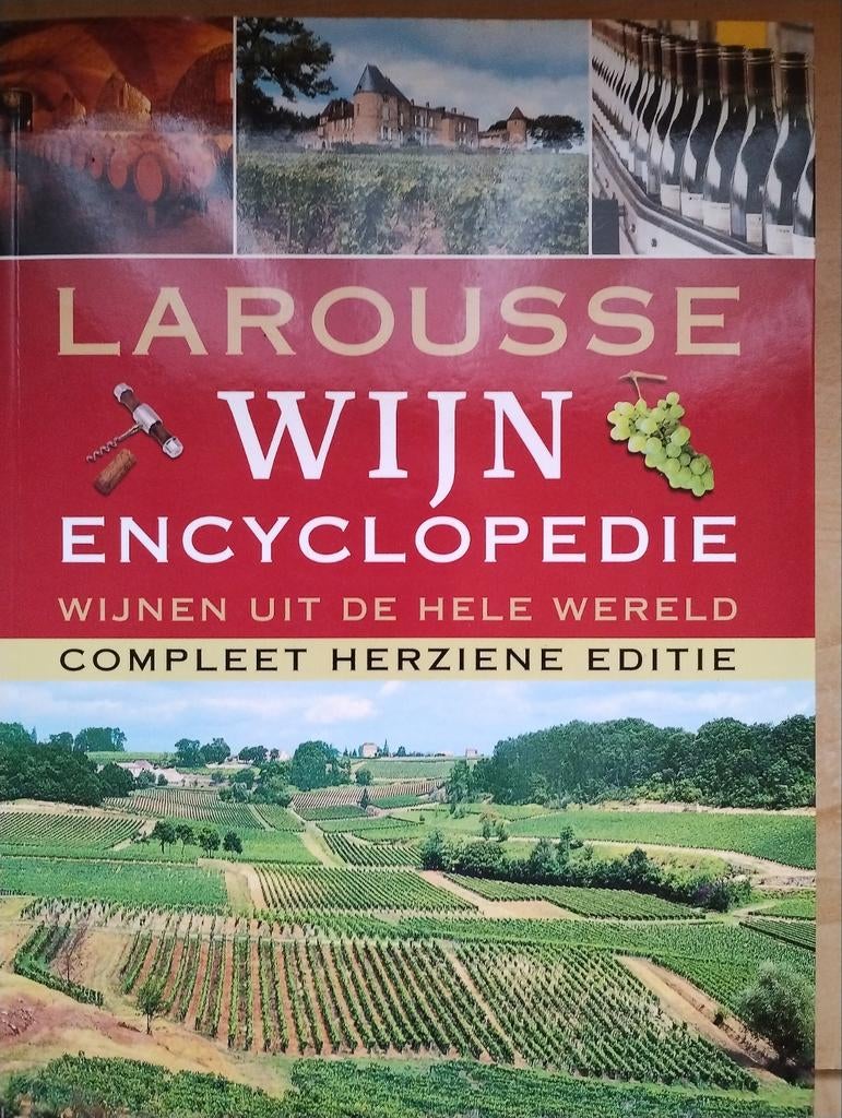 Larousse Wijnencyclopedie Auteur: Onbekend, Claude Naudin IS, Boeken, Encyclopedieën, Ophalen of Verzenden
