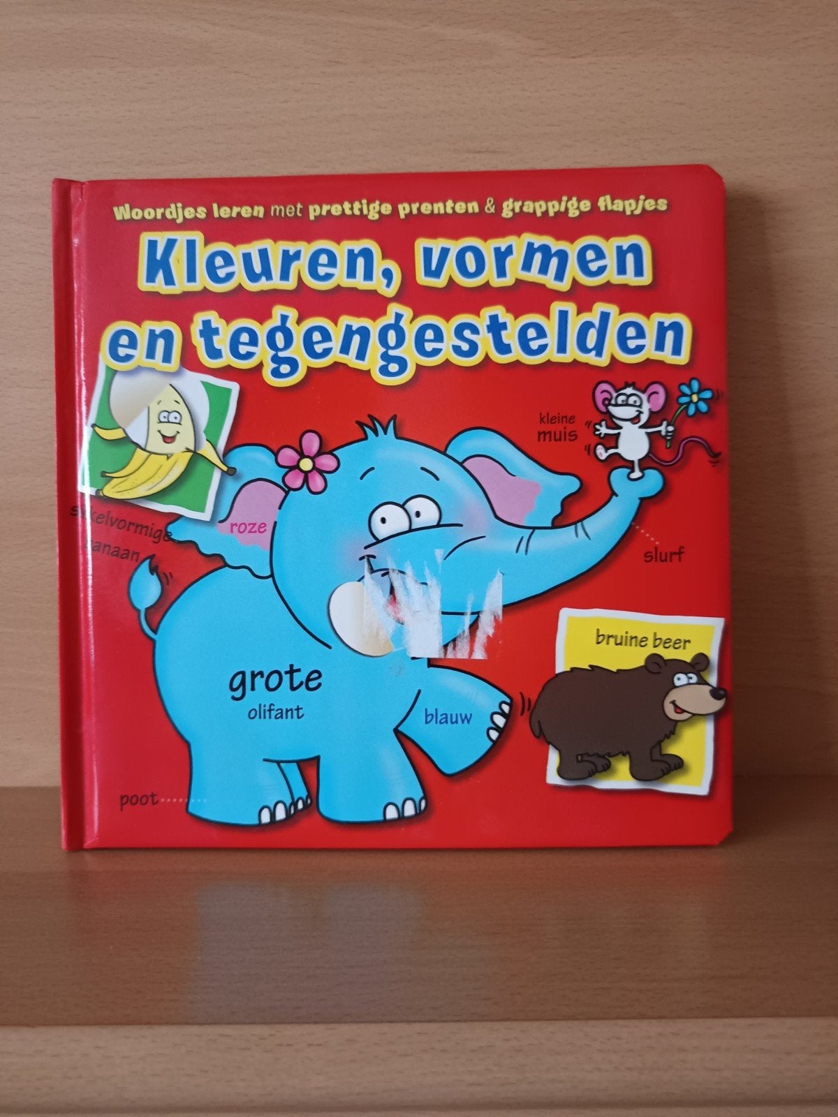 Nieuw : boek met flapjes (Tegenstellingen, vormen en kleuren, Enlèvement ou Envoi