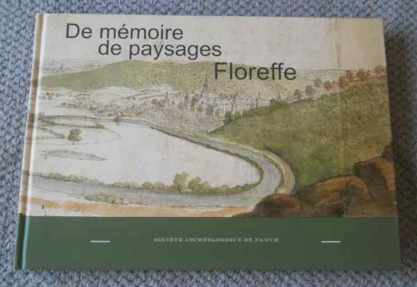 Floreffe de mémoire de paysages, Livres, Histoire nationale, Enlèvement ou Envoi, Utilisé