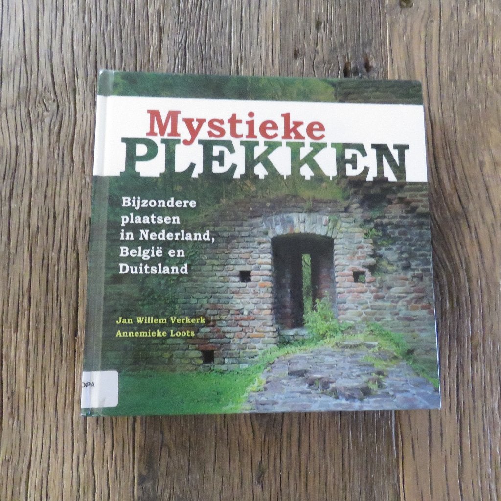 Jan Willem Verkerk Annemieke Loots Mystieke plekken, Ophalen of Verzenden