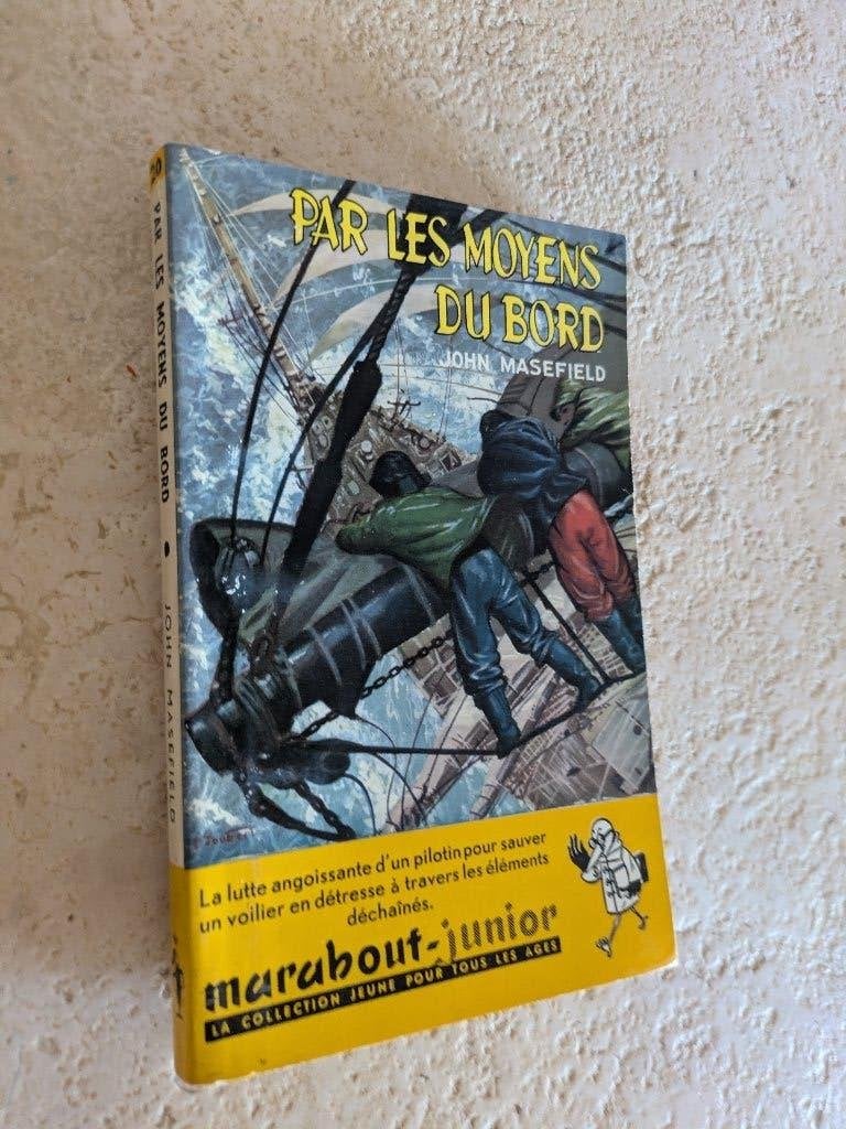 Par les moyens du bord (John Masefield)., Livres, Enlèvement ou Envoi, Utilisé, John Masefield.