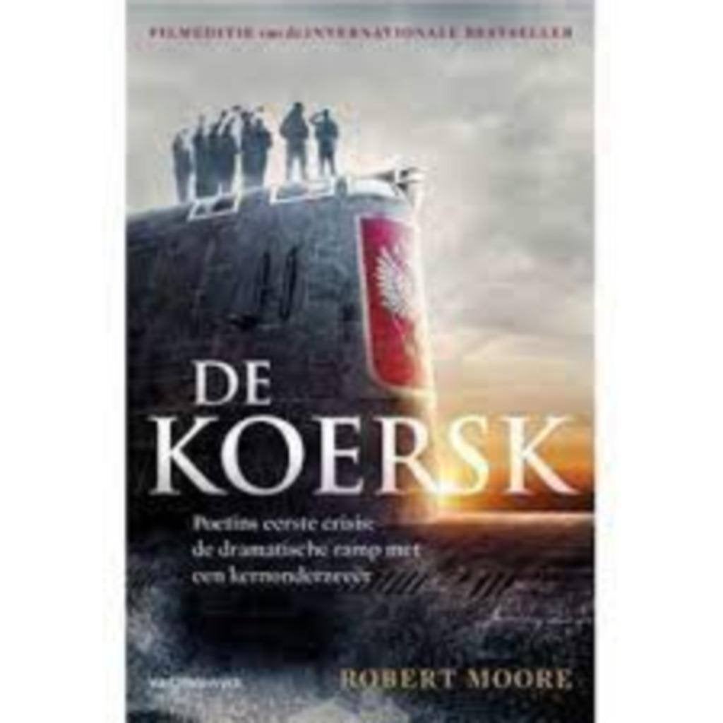 boek: de Koersk/Robert Moore, Livres, Guerre & Militaire, Utilisé, Marine, Enlèvement ou Envoi
