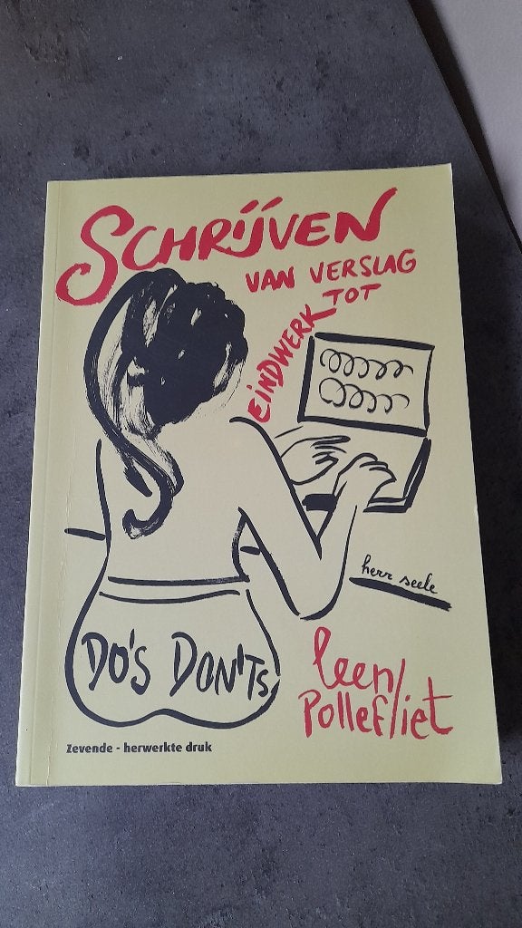 Schrijven van verslag tot eindwerk Do's Don'ts NIEUWSTAAT, Ophalen of Verzenden, Nieuw, Hoger Onderwijs, Leen Pollefliet