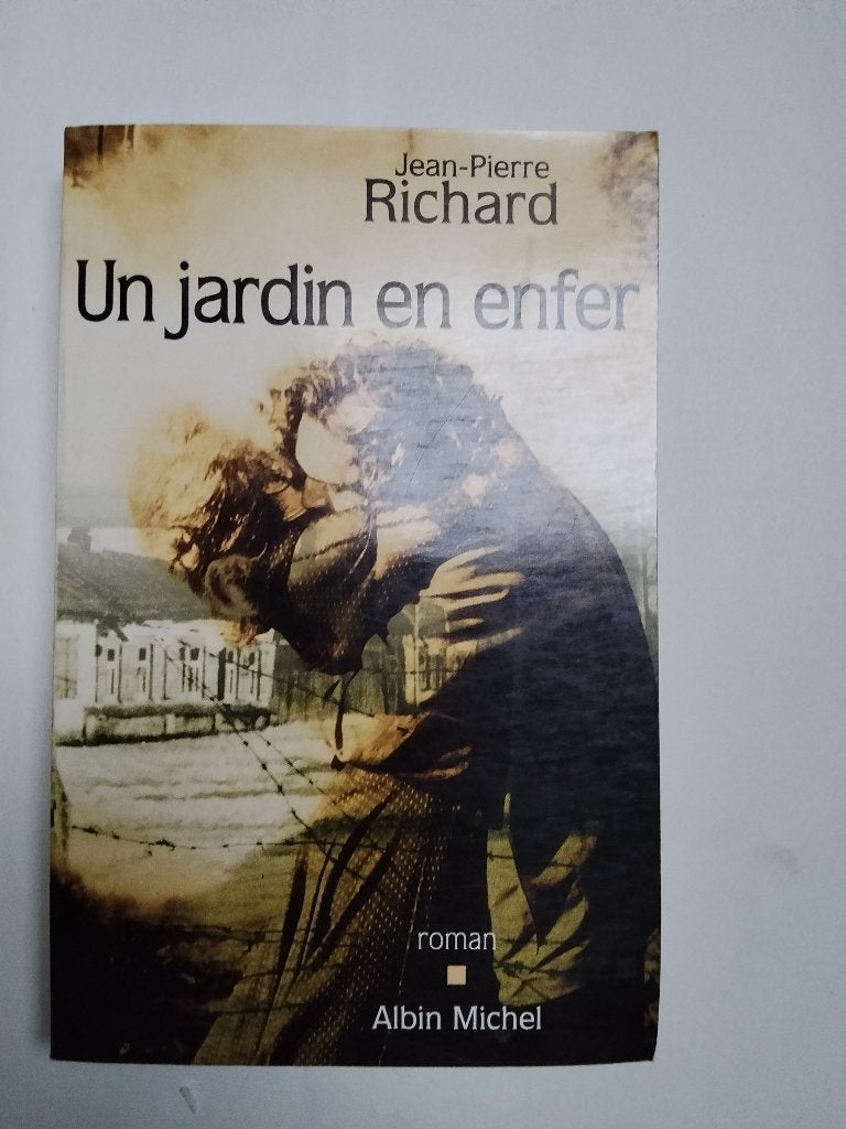 Un jardin en enfer Jean-Pierre Richard, Livres, Enlèvement ou Envoi, Utilisé