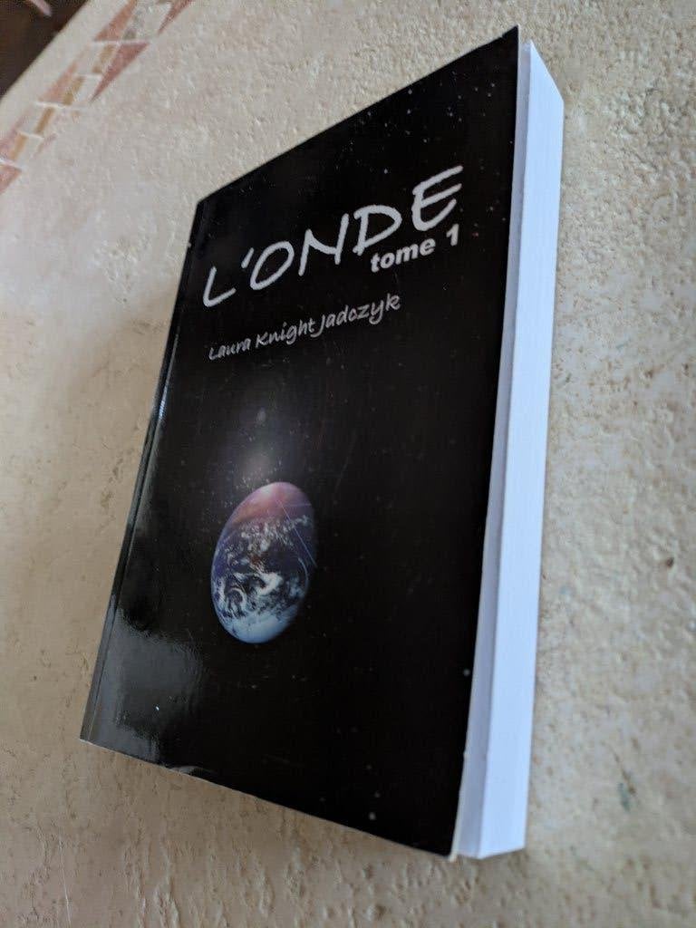 L' onde  - tome 1 ( Laura Hnight Jadczyk)., Comme neuf, Laura Knight Jadczyk., Europe autre, Envoi