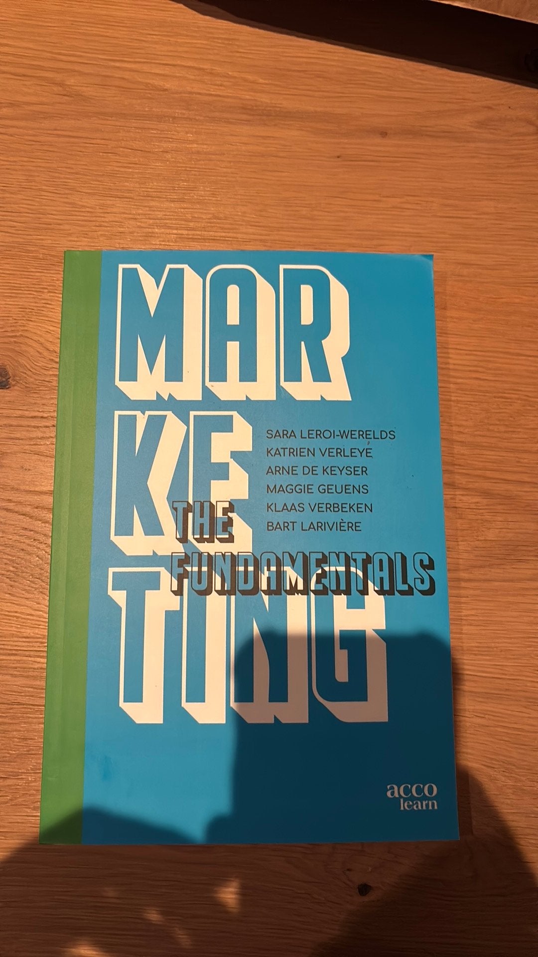 Sara Leroi-Werelds - Marketing: The fundamentals, Ophalen of Verzenden, Sara Leroi-Werelds; Katrien Verleye; Arne De Keyser; Maggie G...