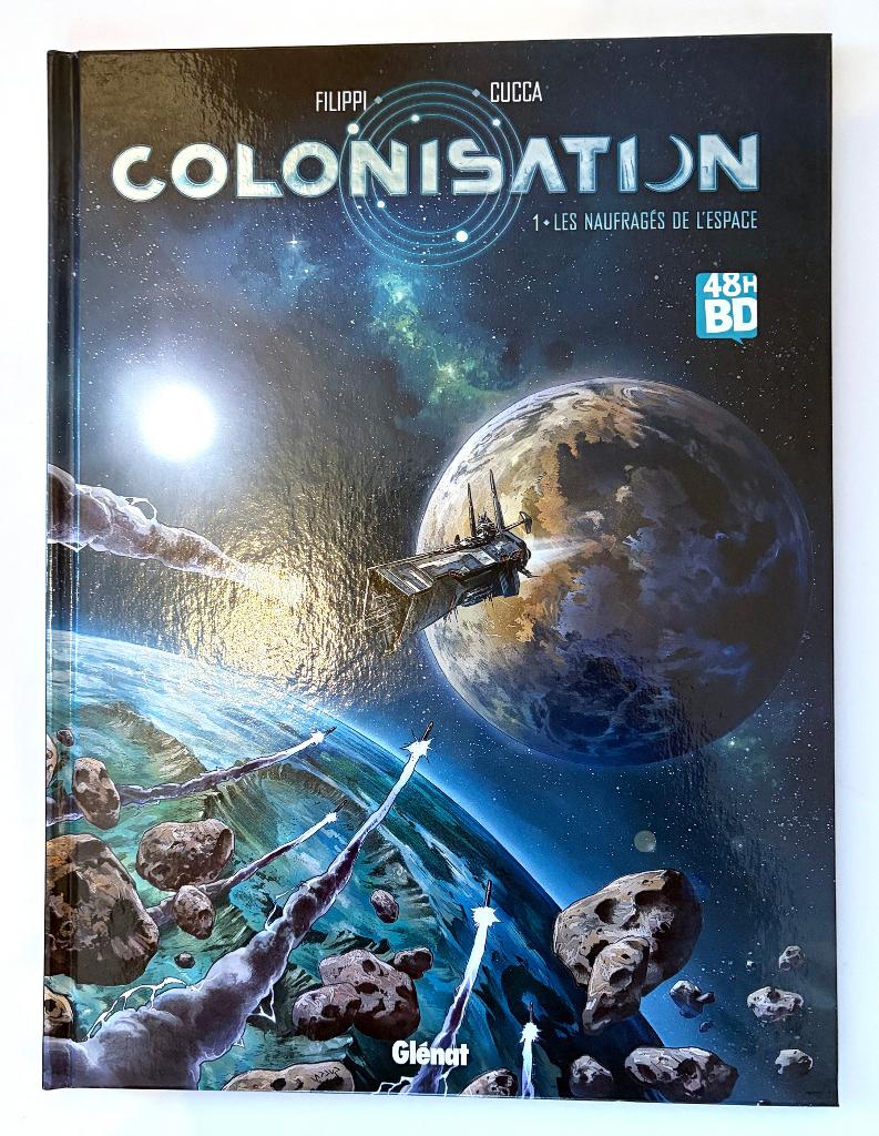 Colonisation - Tome 1 -  Cucca/Filippi, Enlèvement ou Envoi, Une BD, Cucca/Filippi, Comme neuf