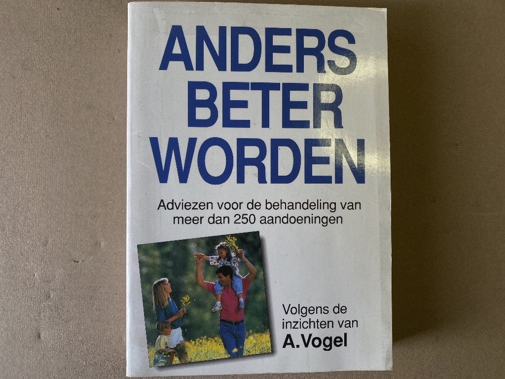 Anders beter worden met A. Vogel, Livres, Enlèvement ou Envoi, Comme neuf, Santé et Condition physique