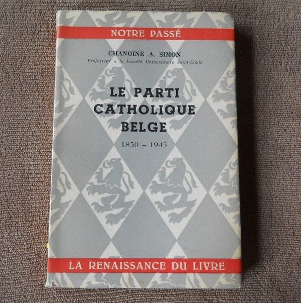 Le parti catholique belge 1830 - 1945 (Chanoine A. Simon), Enlèvement ou Envoi, Utilisé