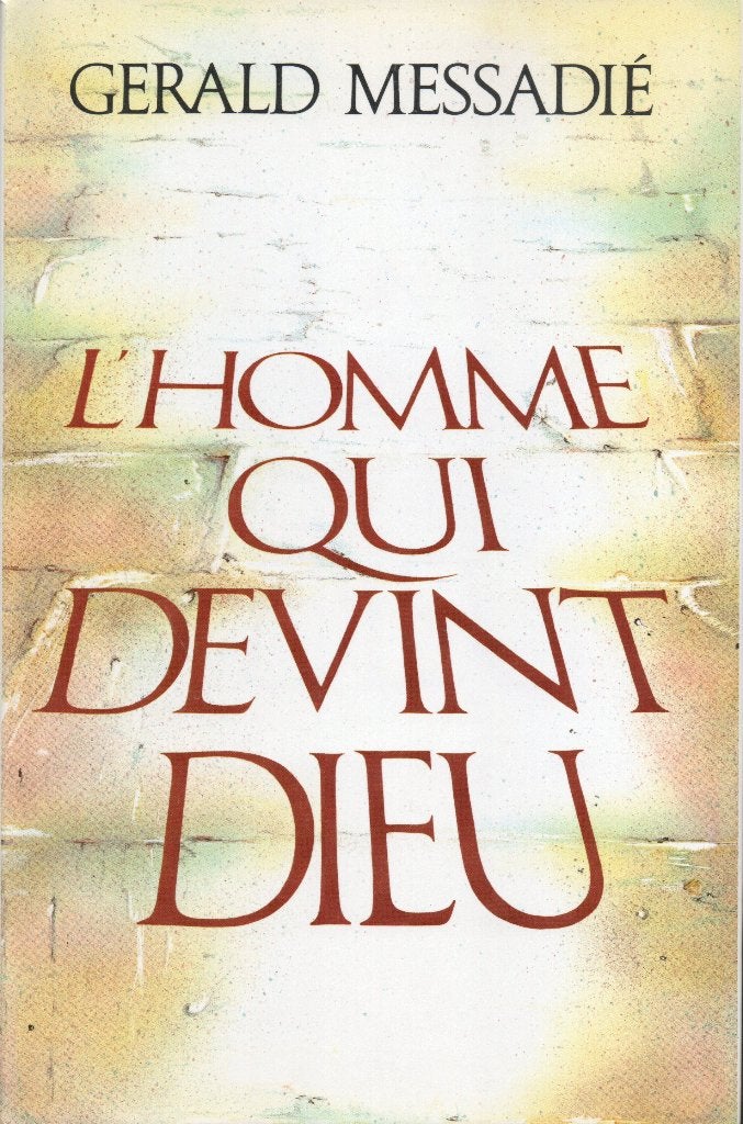 L'HOMME QUI DEVINT DIEU (ROMAN HISTORIQUE), Livres, Langue | Français, Utilisé, Enlèvement ou Envoi