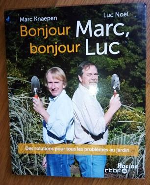 bonjour Marc, bonjour Luc NEUF 6€, Enlèvement ou Envoi, Neuf, Knapen/Noël, Jardinage et Plantes de jardin
