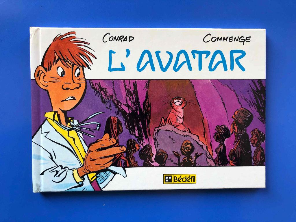 EO 1985 L’avatar = tome 0 du Piège Malais - Conrad, Boeken, Eén stripboek, Conrad - Commenge, Ophalen, Gelezen