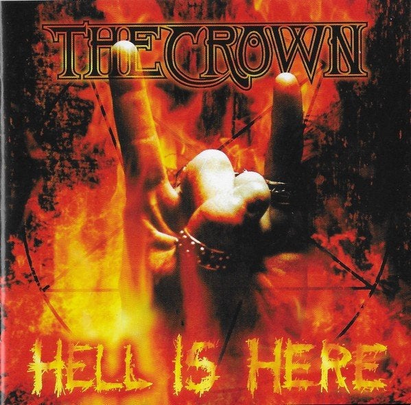 CD The Crown,Hell is here.(Trash, death), Ophalen of Verzenden