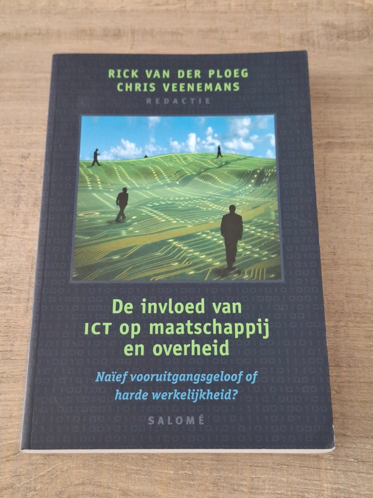 De invloed van ICT op maatschappij en overheid, Ophalen of Verzenden, Zo goed als nieuw, Rick van der Ploeg, Overige onderwerpen
