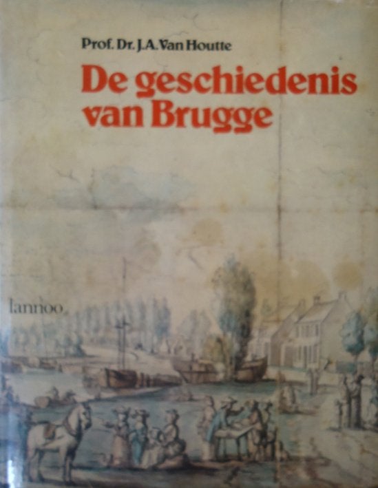 De geschiedenis van Brugge, Boeken, Ophalen of Verzenden