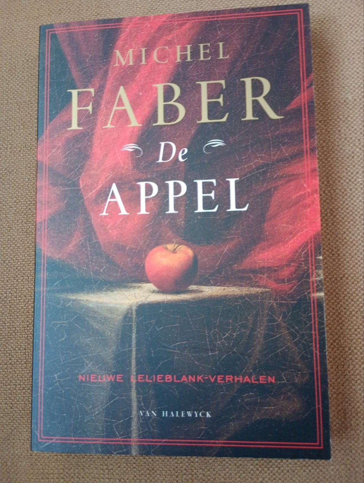 Michel Faber - De appel, Ophalen of Verzenden, Michel Faber