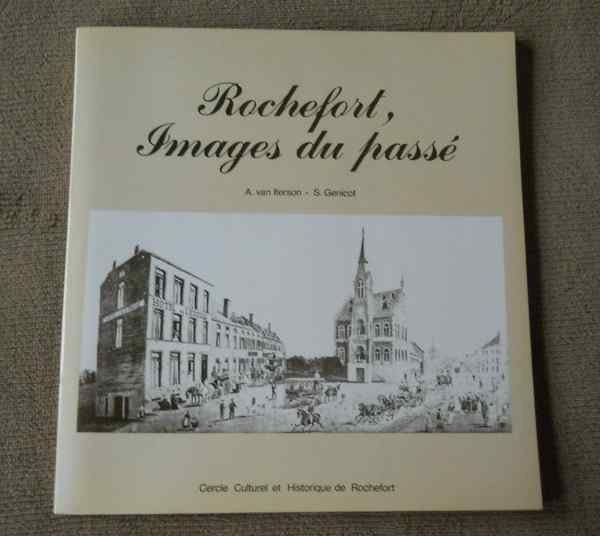 Rochefort , images du passé (A. van Iterson - S. Genicot), Enlèvement ou Envoi, Utilisé
