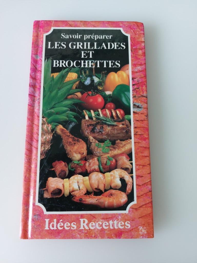 Savoir préparer les grillades et brochettes, Enlèvement ou Envoi, Utilisé