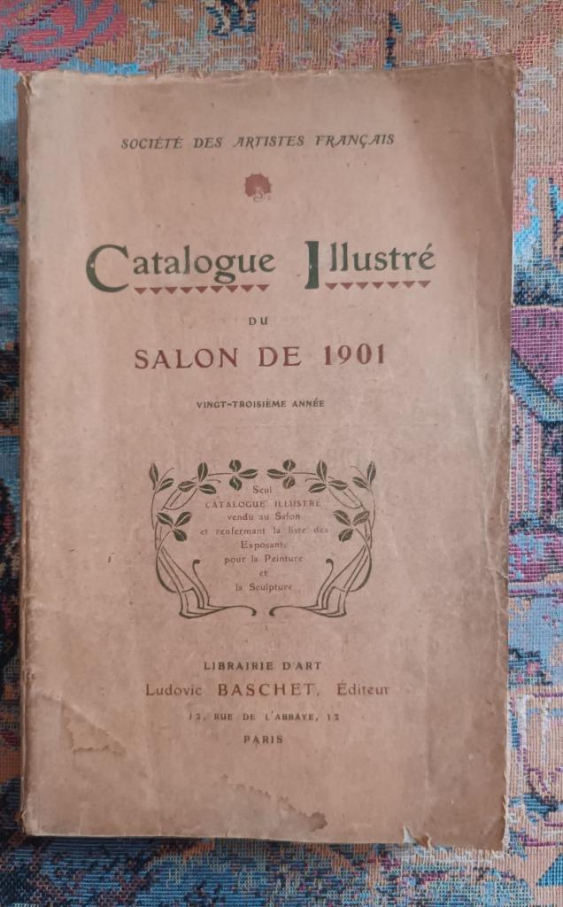 Catalogue Illustré du Salon de 1901 Grand Palais, Ophalen of Verzenden, Catalogus