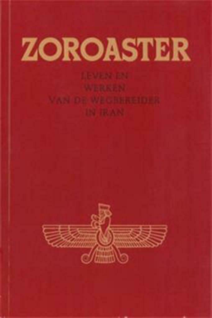 Zoroaster, Leven en werken van de wegbereider, Ophalen, Gelezen