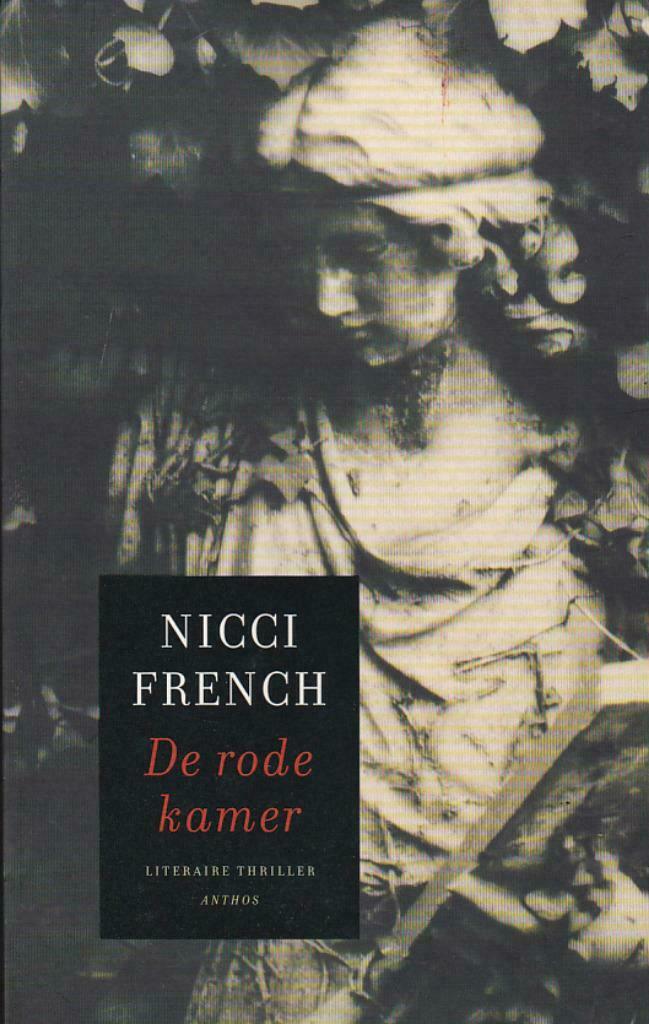 Nicci French, De rode kamer;, Ophalen of Verzenden, Zo goed als nieuw, Europa overig